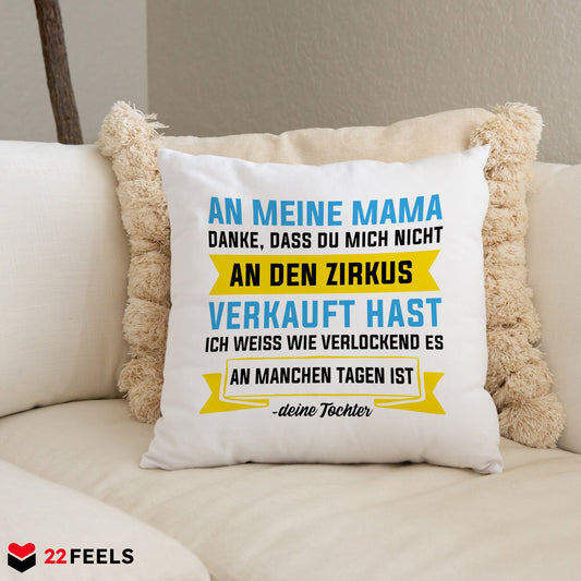 22Feels® Mama Geschenk von der Tochter - Kissen mit Spruch (Weiss 40x40cm)-Kissen Weiss 40x40-22Feels