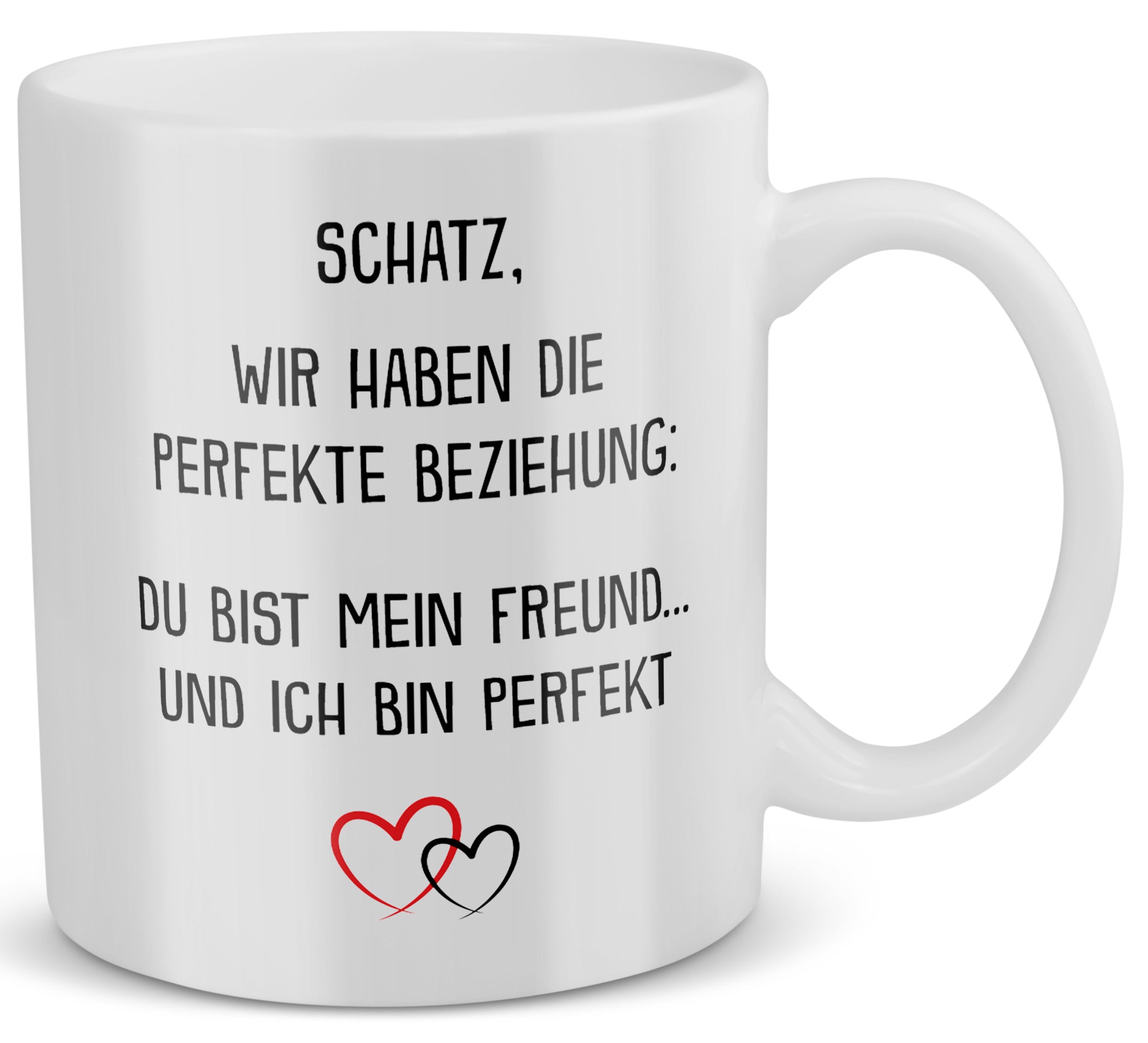 22Feels® Freund Geschenk zum Jahrestag, Valentinstag etc. - Tasse mit Spruch: Die Perfekte Beziehung (Weiss, 320ml)-Weisse Tasse 320ml-22Feels