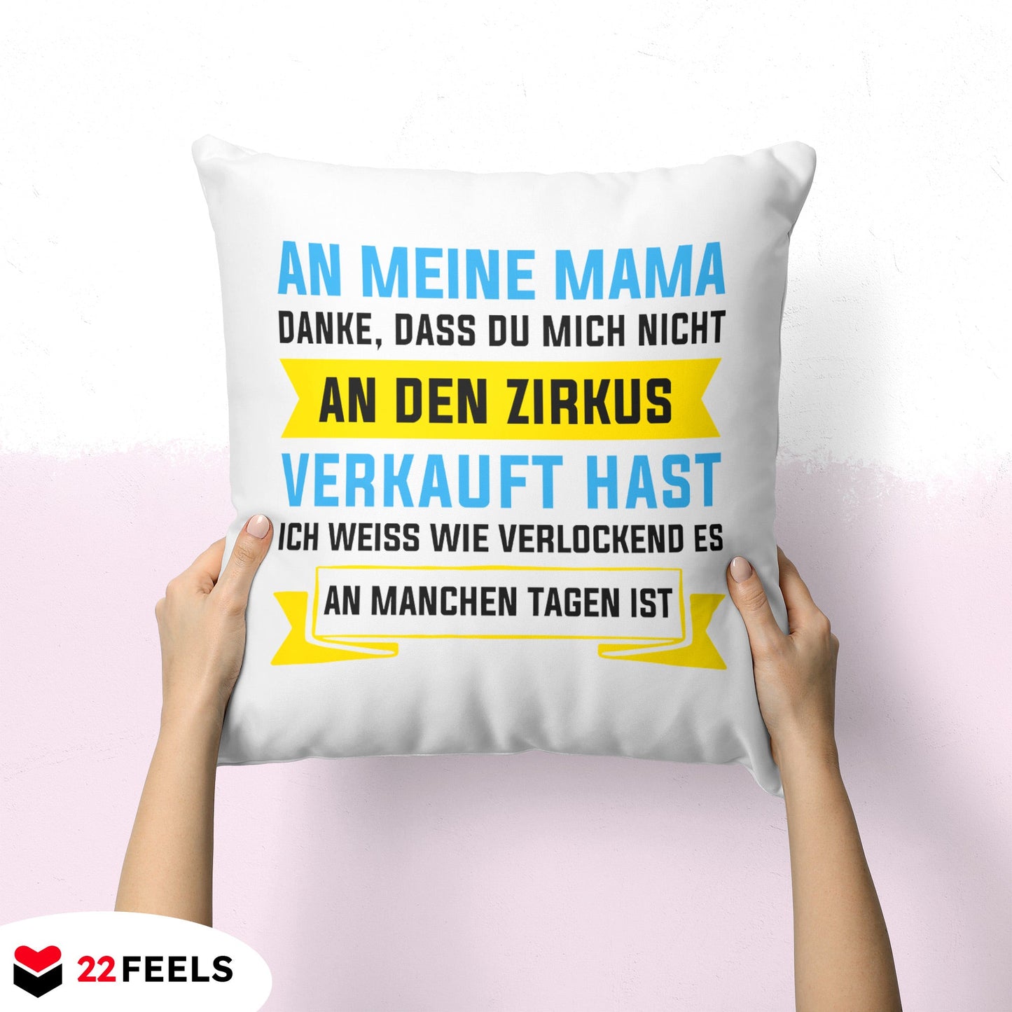 22Feels® Mama Geschenk - Kissen mit Spruch (Weiss 40x40cm)-Kissen Weiss 40x40-22Feels
