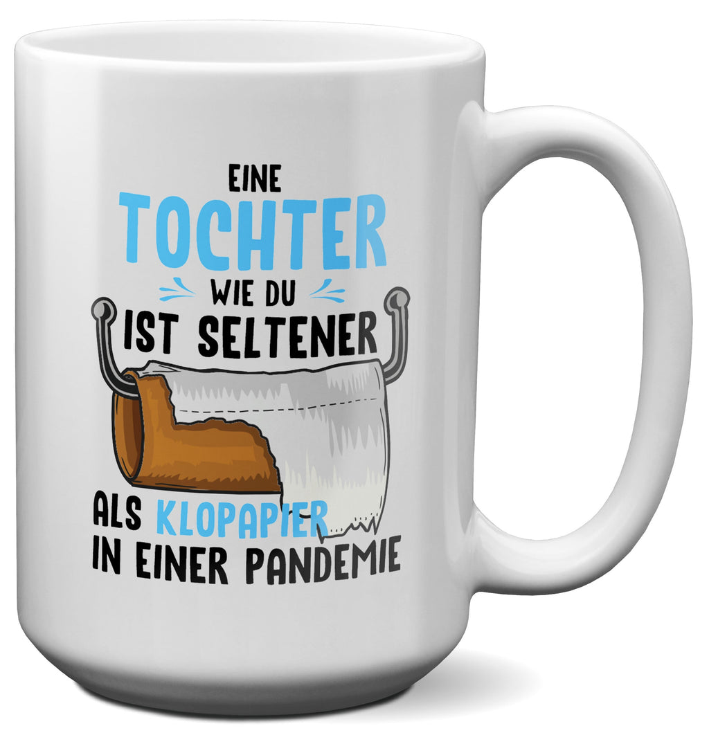 22Feels® Tochter Geschenk - XL Tasse mit Spruch (Weiss, 440ml)-Weisse XL Tasse 440ml-22Feels