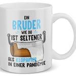 22Feels® Bruder Geschenk - Tasse mit Spruch: Seltener Als Klopapier (Weiss, 320ml)-Weisse Tasse 320ml-22Feels