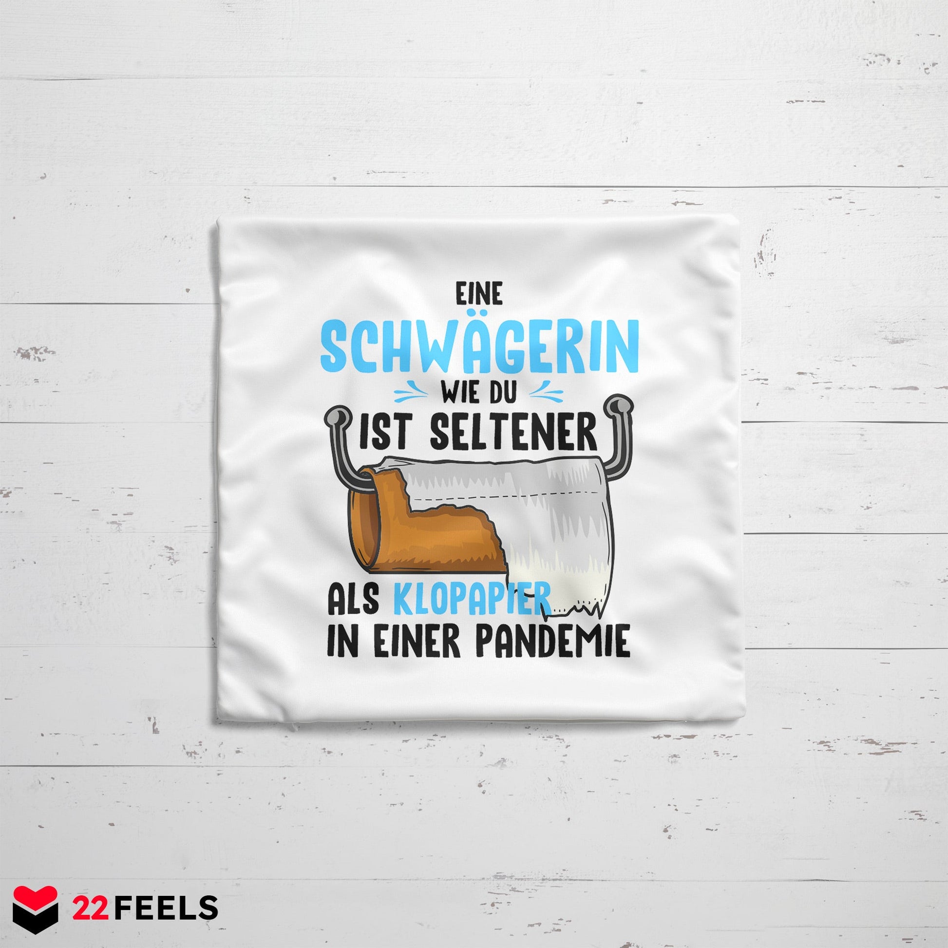 22Feels® Schwägerin Geschenk - Kissen mit Spruch (Weiss 40x40cm)-Kissen Weiss 40x40-22Feels