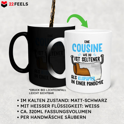 22Feels® Cousine Geschenk - Zaubertasse mit Spruch (Matt-Schwarz und Weiss, 320ml)-Farbwechsel Tasse Matt 320ml-22Feels