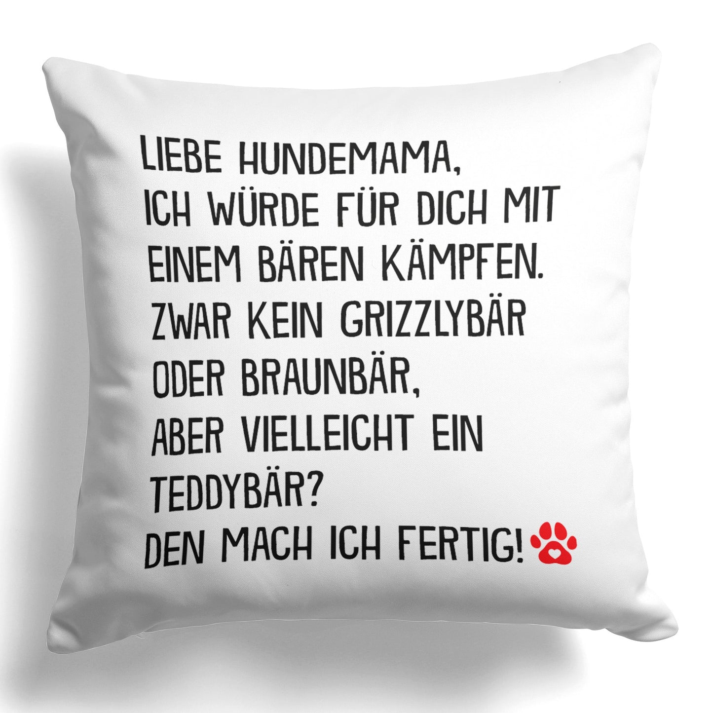 22Feels® Hundemama Geschenk für Dog Moms und Hunde Frauchen - Kissen mit Spruch (Weiss 40x40cm)-Kissen Weiss 40x40-22Feels