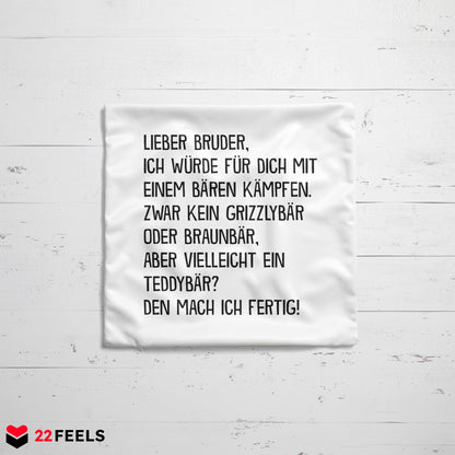 22Feels® Bruder Geschenk - Kissen mit Spruch (Weiss 40x40cm)-Kissen Weiss 40x40-22Feels