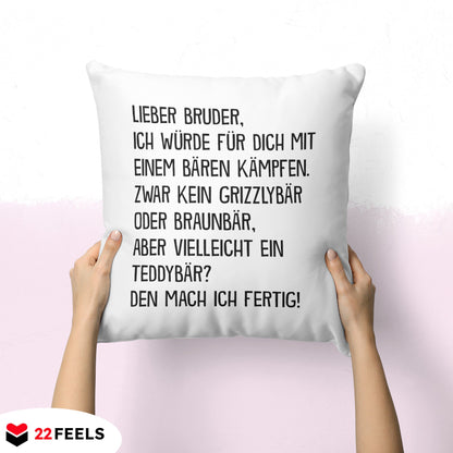 22Feels® Bruder Geschenk - Kissen mit Spruch (Weiss 40x40cm)-Kissen Weiss 40x40-22Feels