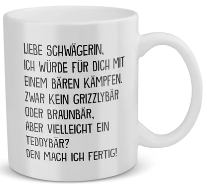 22Feels® Schwägerin Geschenk - Tasse mit Spruch: Mit Bären Kämpfen (Weiss, 320ml)-Weisse Tasse 320ml-22Feels