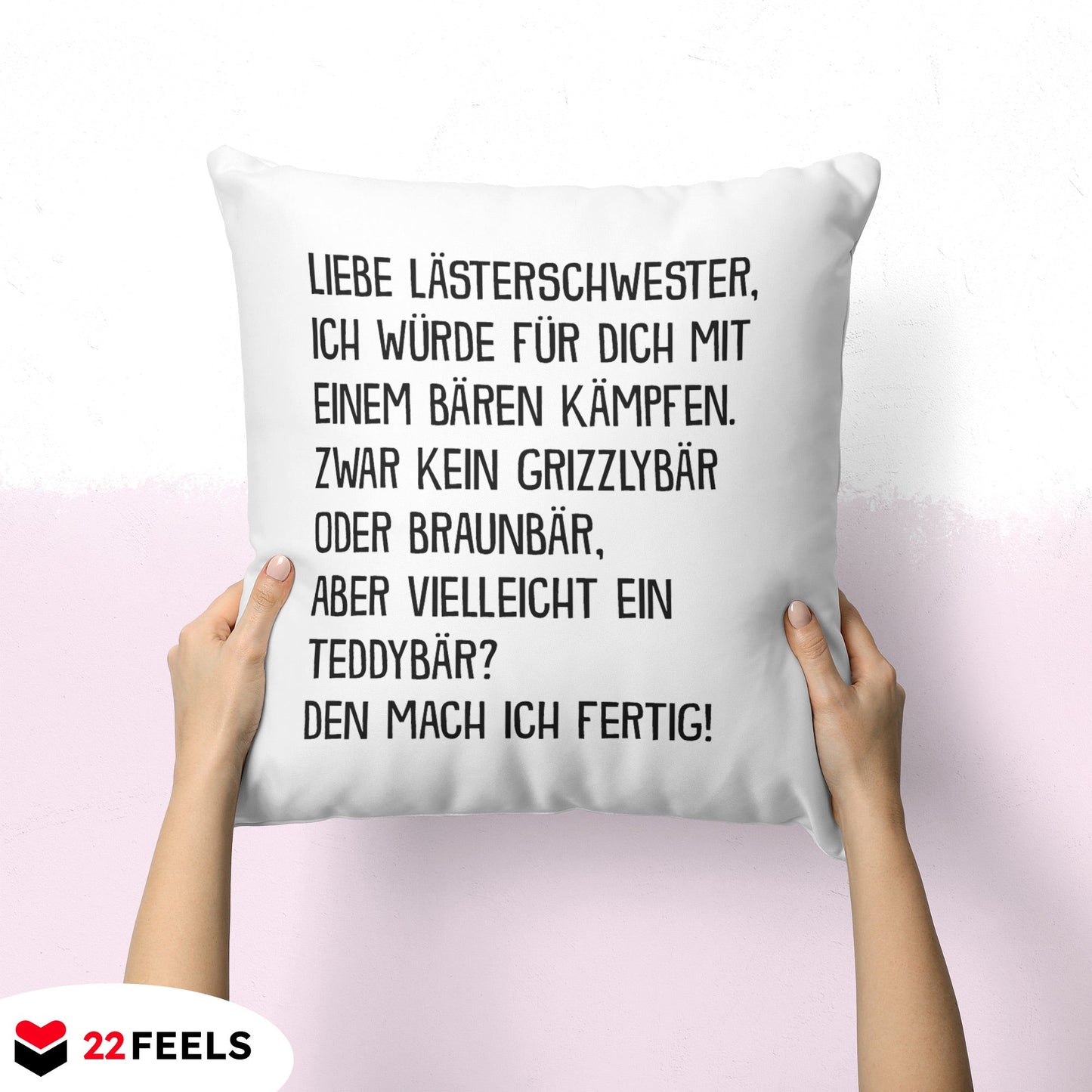 22Feels® Beste Freundin Geschenk - Kissen mit Spruch: Mit Bären Kämpfen (Weiss 40x40cm)-Kissen Weiss 40x40-22Feels