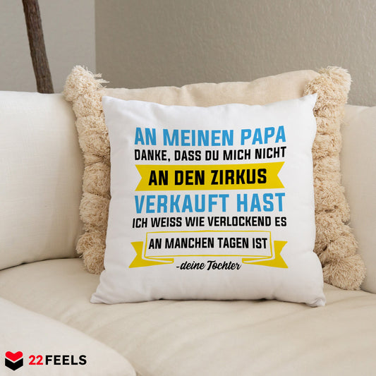 22Feels® Papa Geschenk von der Tochter - Kissen mit Spruch (Weiss 40x40cm)-Kissen Weiss 40x40-22Feels
