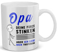 22Feels® ORIGINAL Grossvater Geschenk-Tasse mit Spruch - Opa, Deine Fürze Stinken (Weiss, 320ml)-Weisse Tasse 320ml-22Feels