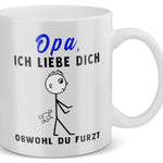 22Feels® Opa Geschenk - Spruch-Tasse ORIGINAL - Obwohl Du Furzt (Weiss, 320ml)-Weisse Tasse 320ml-22Feels