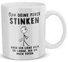 22Feels® ORIGINAL Grossvater Geschenk-Tasse mit Spruch - Opa, Deine Fürze Stinken (Weiss, 320ml)-Weisse Tasse 320ml-22Feels