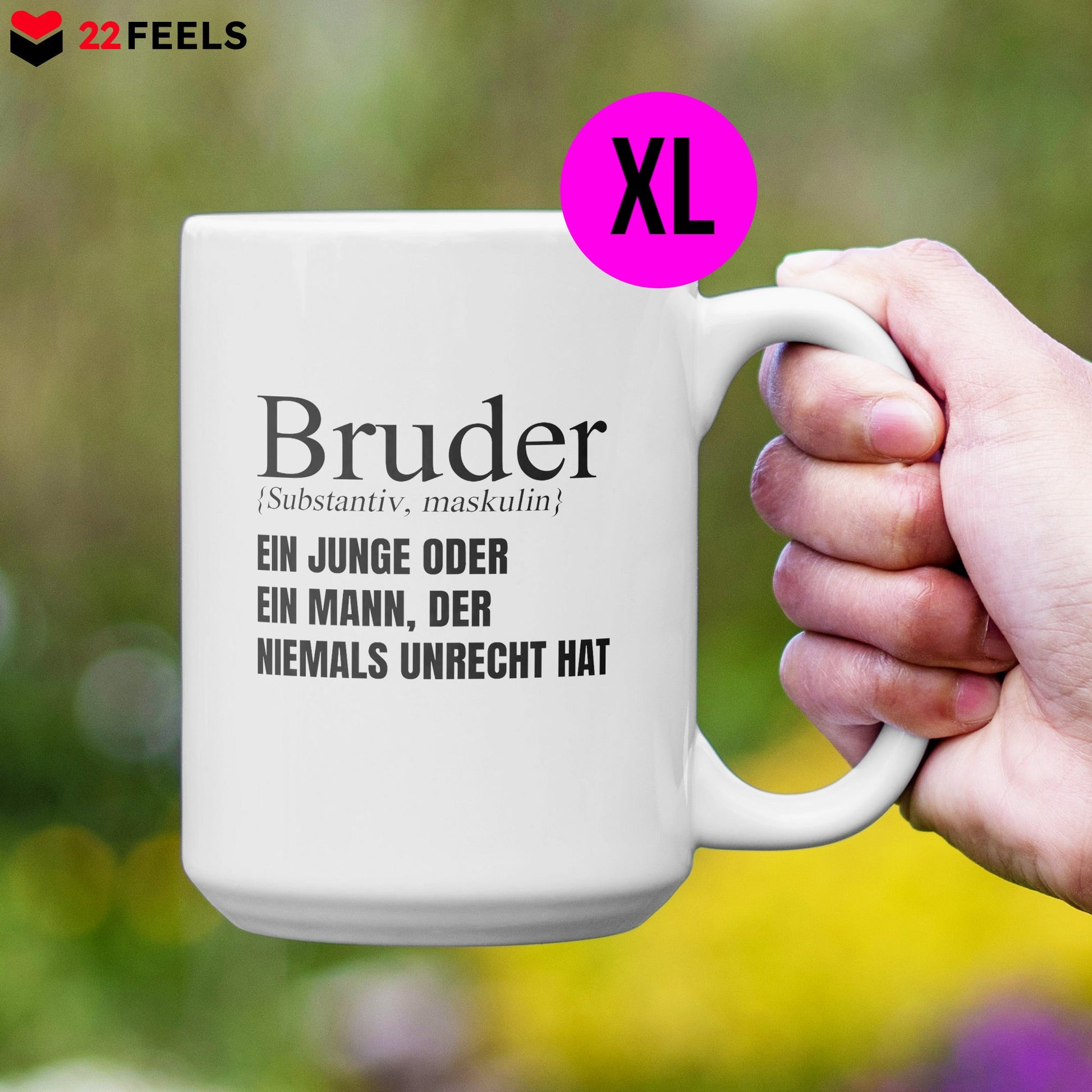 22Feels® Bruder Geschenk - XL Tasse mit Spruch (Weiss, 440ml)-Weisse XL Tasse 440ml-22Feels