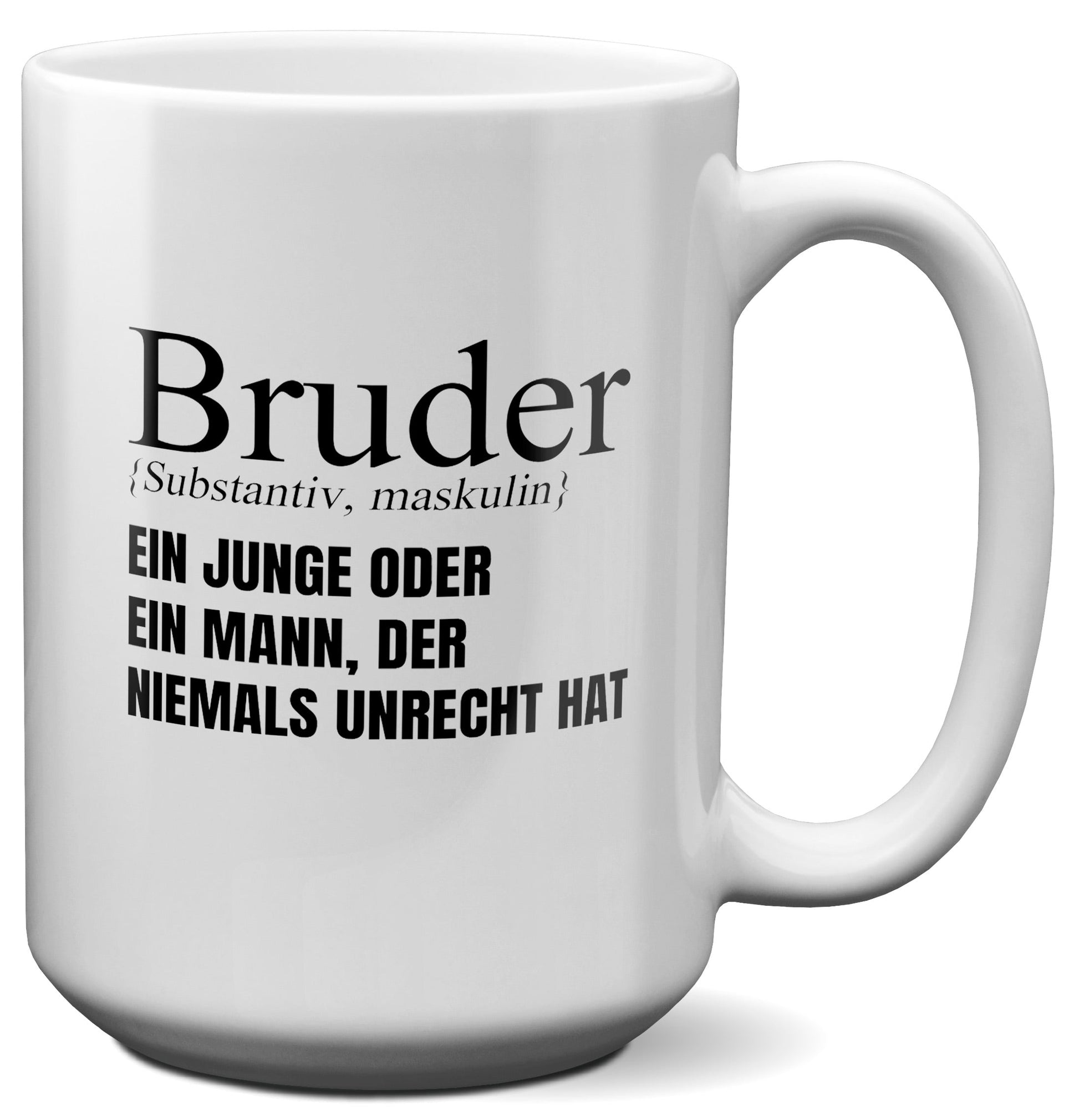 22Feels® Bruder Geschenk - XL Tasse mit Spruch (Weiss, 440ml)-Weisse XL Tasse 440ml-22Feels