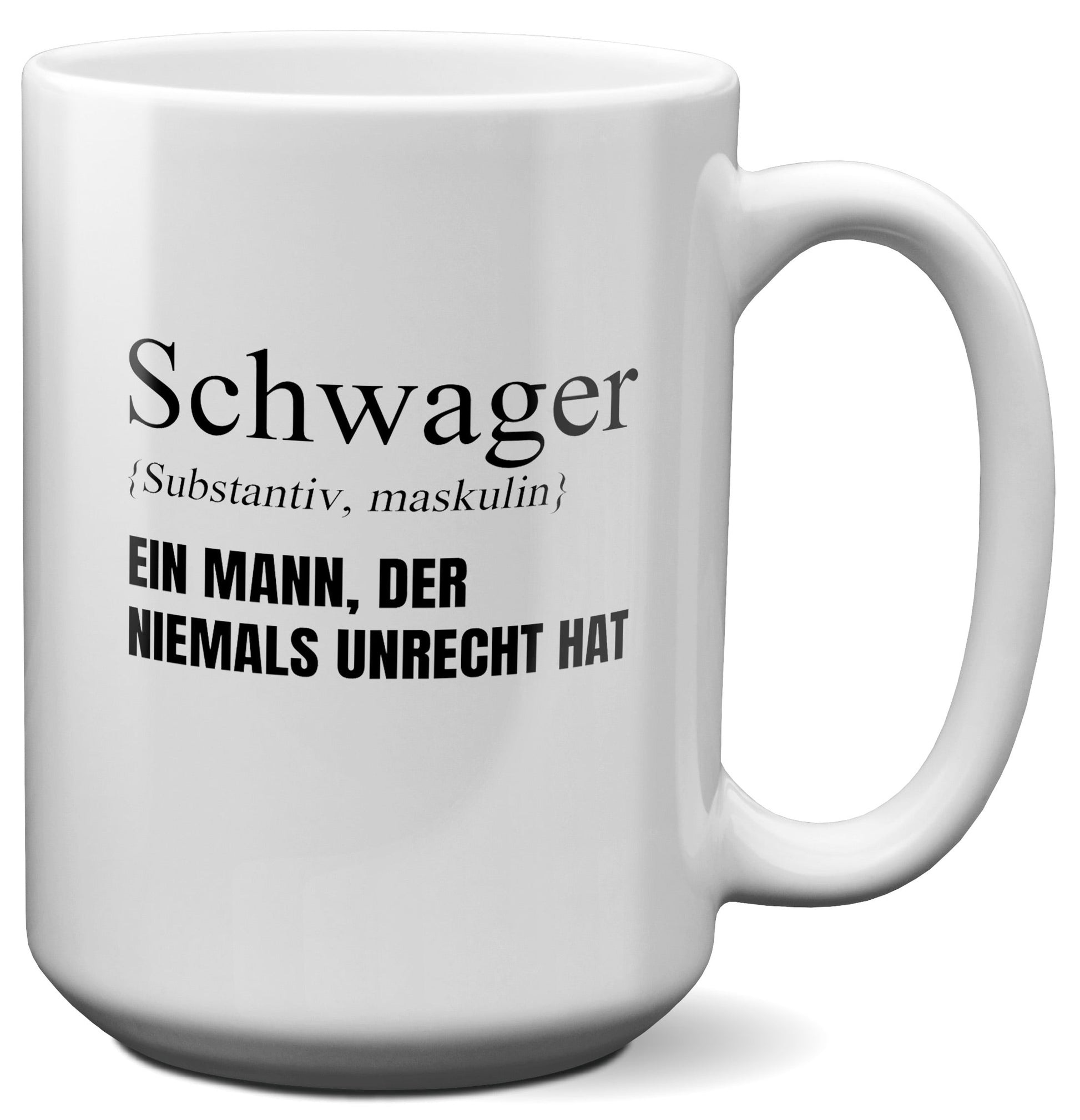 22Feels® Schwager Geschenk - XL Tasse mit Spruch (Weiss, 440ml)-Weisse XL Tasse 440ml-22Feels