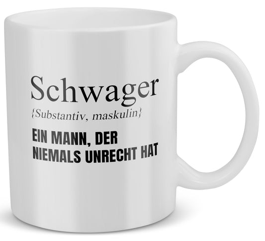 22Feels® Schwager Geschenk - Tasse mit Spruch: Definition - Ein Mann, der niemals unrecht hat (Weiss, 320ml)-Weisse Tasse 320ml-22Feels