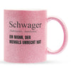 22Feels® Schwager Geschenk - Glitzertasse mit Spruch (Pink, 320ml)-Glitzertasse Pink 320ml-22Feels