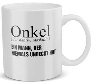 22Feels® Onkel Geschenk - Tasse mit Spruch: Definition - Ein Mann, der niemals unrecht hat (Weiss, 320ml)-Weisse Tasse 320ml-22Feels