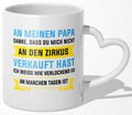 22Feels® Geschenk für Papas - Tasse mit Spruch: Zirkus (Herzhenkel, Weiss, 320ml)-Tasse Weiss Herzhenkel 320ml-22Feels