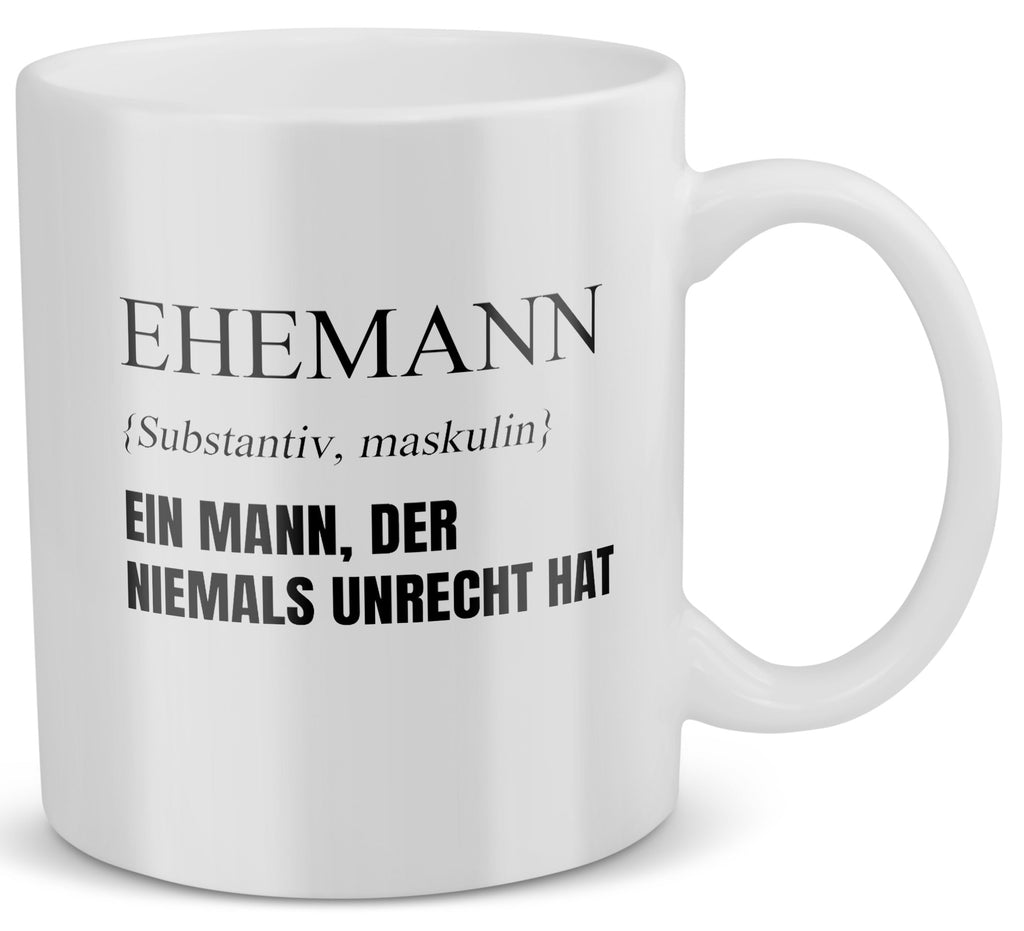 22Feels® Ehemann Geschenk zum Hochzeitstag, Valentinstag etc. - Tasse mit Spruch: Definition - Ein Mann, der niemals unrecht hat (Weiss, 320ml)-Weisse Tasse 320ml-22Feels