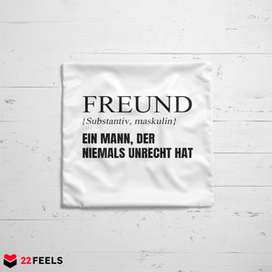 22Feels® Freund Geschenk zum Jahrestag, Valentinstag etc. - Kissen mit Spruch (Weiss 40x40cm)-Kissen Weiss 40x40-22Feels