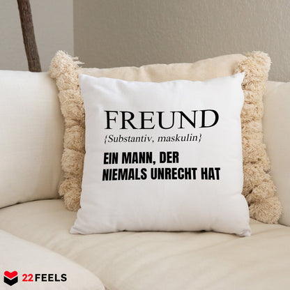 22Feels® Freund Geschenk zum Jahrestag, Valentinstag etc. - Kissen mit Spruch (Weiss 40x40cm)-Kissen Weiss 40x40-22Feels
