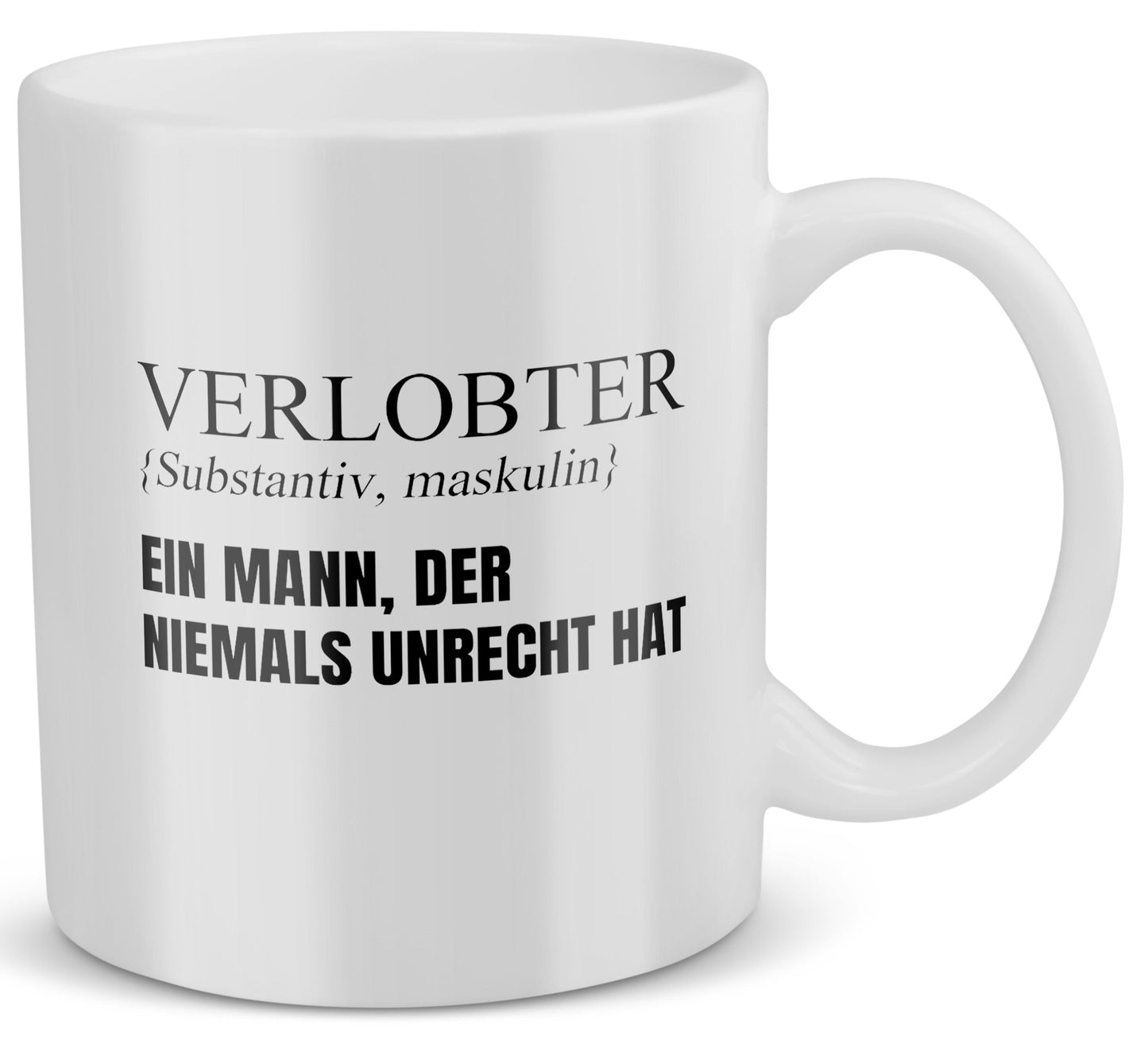22Feels® Verlobter Geschenk - Tasse mit Spruch: Definition - Ein Mann, der niemals unrecht hat (Weiss, 320ml)-Weisse Tasse 320ml-22Feels