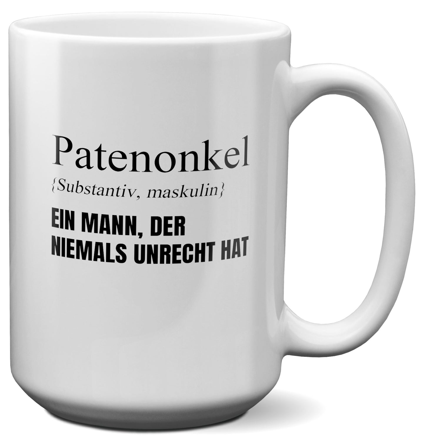 22Feels® Patenonkel Geschenk - XL Tasse mit Spruch (Weiss, 440ml)-Weisse XL Tasse 440ml-22Feels