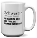 22Feels® Schwester Geschenk - XL Tasse mit Spruch (Weiss, 440ml)-Weisse XL Tasse 440ml-22Feels