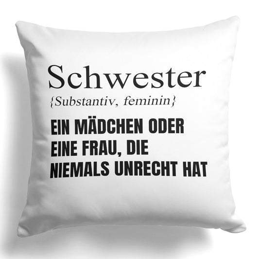 22Feels® Schwester Geschenk - Kissen mit Spruch (Weiss 40x40cm)-Kissen Weiss 40x40-22Feels