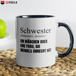 22Feels® Schwester Geschenk - Tasse mit Spruch (Weiss-Schwarz, 320ml)-TwoTone Tasse Weiss-Schwarz 320ml-22Feels