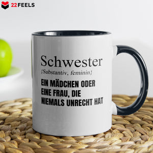 22Feels® Schwester Geschenk - Tasse mit Spruch (Weiss-Schwarz, 320ml)-TwoTone Tasse Weiss-Schwarz 320ml-22Feels