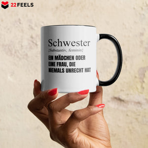 22Feels® Schwester Geschenk - Tasse mit Spruch (Weiss-Schwarz, 320ml)-TwoTone Tasse Weiss-Schwarz 320ml-22Feels