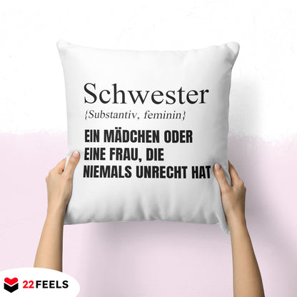 22Feels® Schwester Geschenk - Kissen mit Spruch (Weiss 40x40cm)-Kissen Weiss 40x40-22Feels