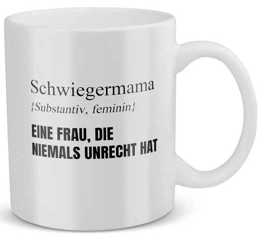 22Feels® Schwiegermutter Geschenk - Tasse mit Spruch: Definition - Eine Frau, die niemals unrecht hat (Weiss, 320ml)-Weisse Tasse 320ml-22Feels