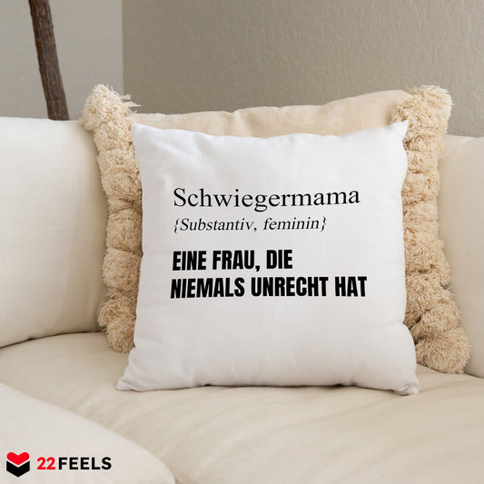 22Feels® Schwiegermama Geschenk - Kissen mit Spruch (Weiss 40x40cm)-Kissen Weiss 40x40-22Feels