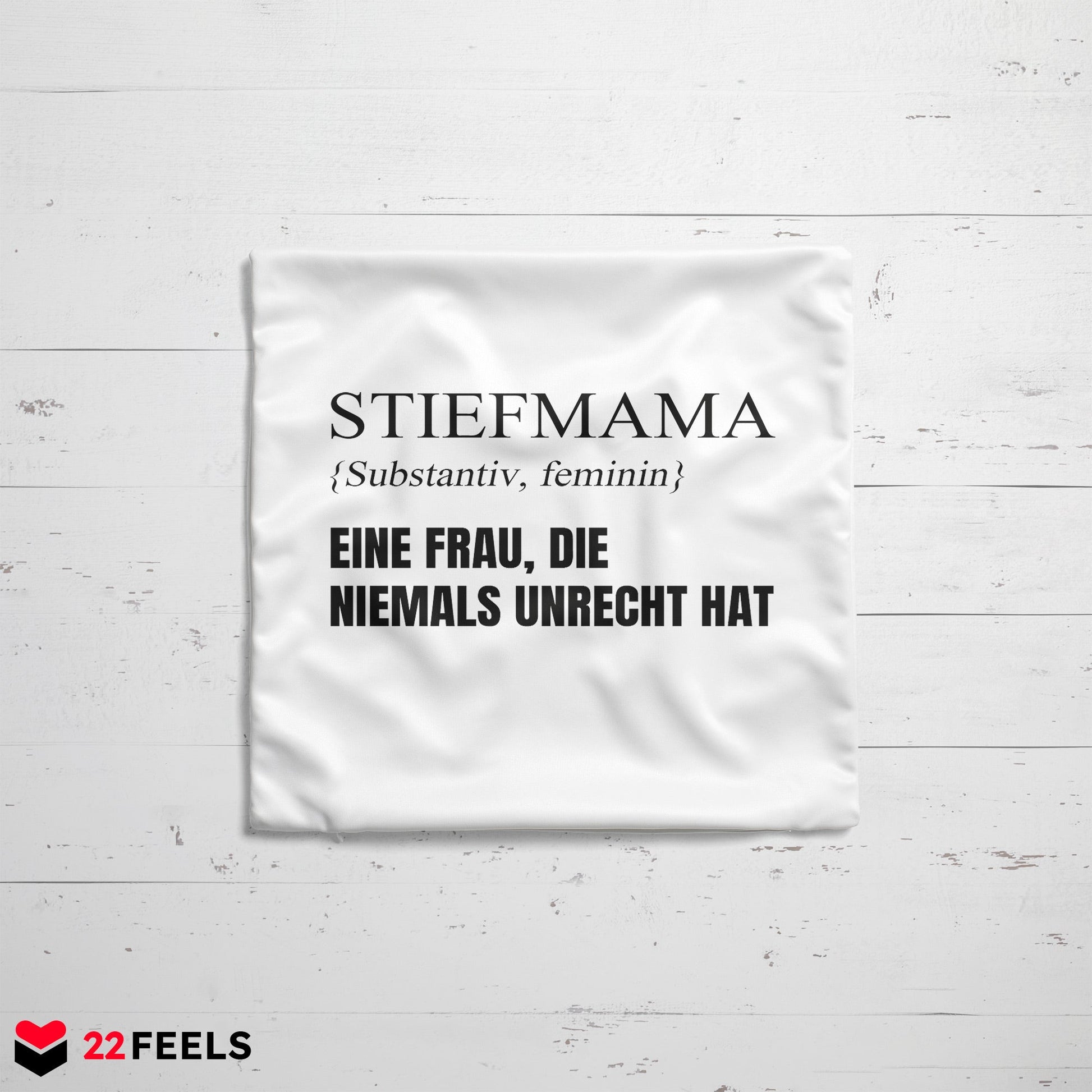 22Feels® Stiefmama Geschenk - Kissen mit Spruch (Weiss 40x40cm)-Kissen Weiss 40x40-22Feels