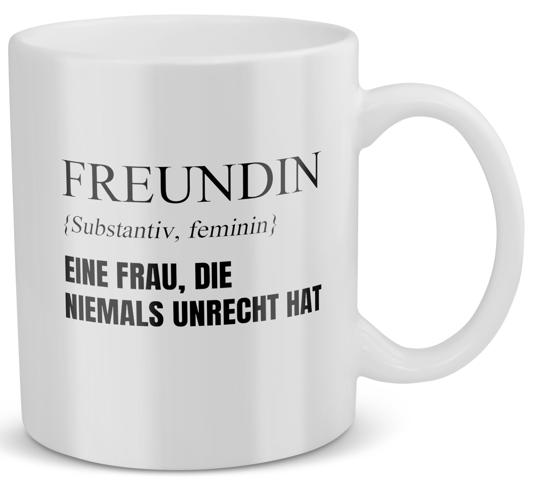 22Feels® Freundin Geschenk zum Jahrestag, Valentinstag etc. - Tasse mit Spruch: Definition - Eine Frau, die niemals unrecht hat (Weiss, 320ml)-Weisse Tasse 320ml-22Feels