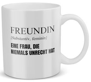 22Feels® Freundin Geschenk zum Jahrestag, Valentinstag etc. - Tasse mit Spruch: Definition - Eine Frau, die niemals unrecht hat (Weiss, 320ml)-Weisse Tasse 320ml-22Feels