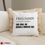 22Feels® Freundin Geschenk zum Jahrestag, Valentinstag etc. - Kissen mit Spruch (Weiss 40x40cm)-Kissen Weiss 40x40-22Feels