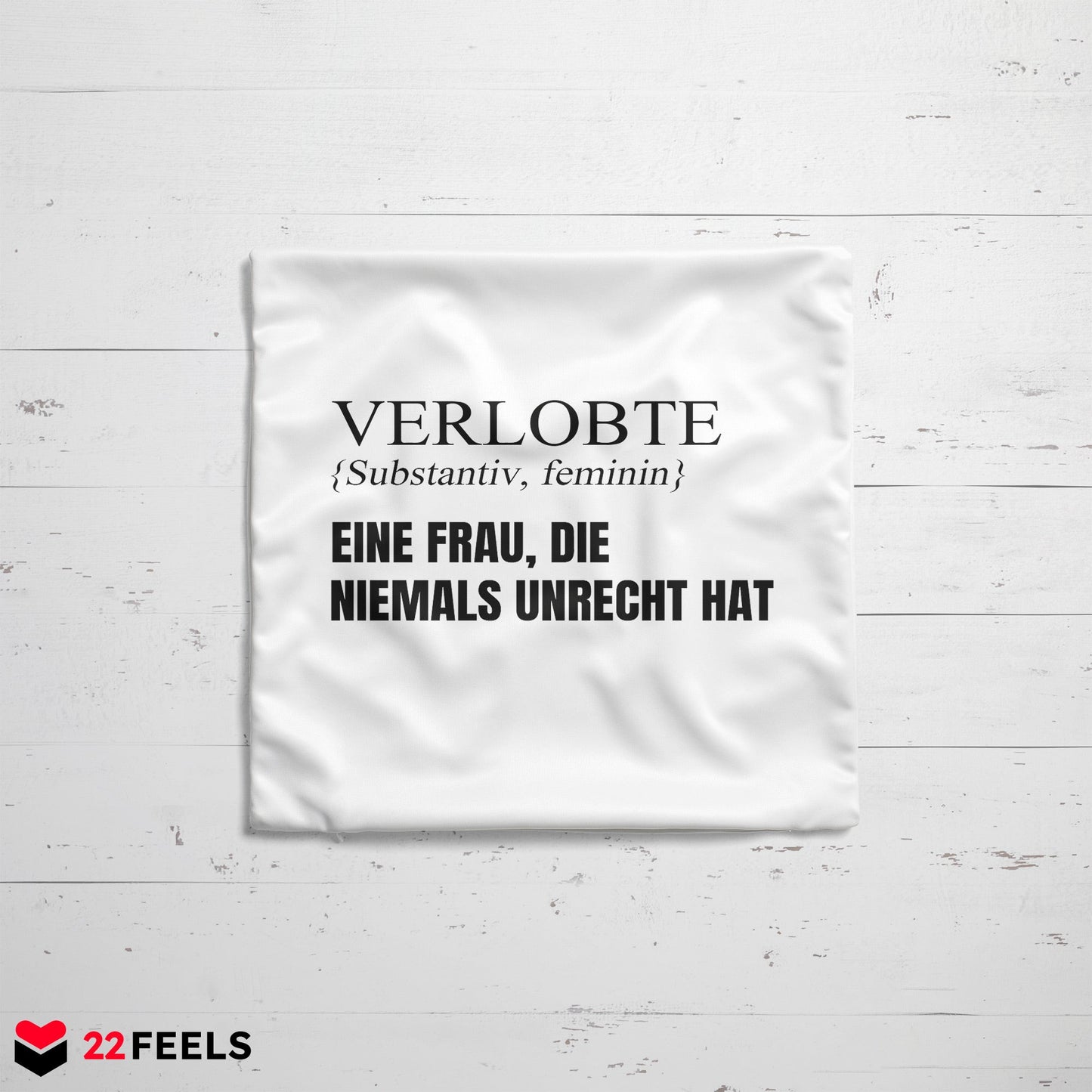 22Feels® Verlobte Geschenk - Kissen mit Spruch (Weiss 40x40cm)-Kissen Weiss 40x40-22Feels