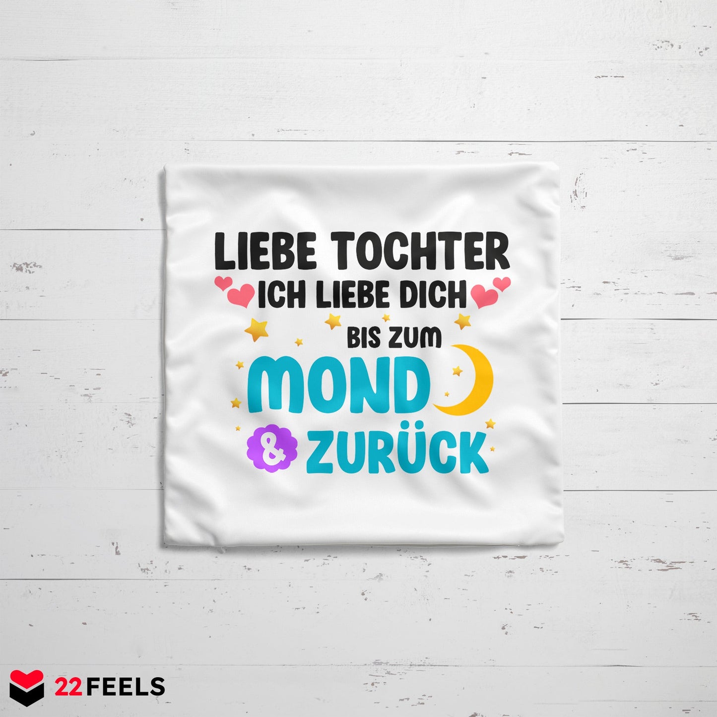 22Feels® Tochter Geschenk - Kissen mit Spruch (Weiss 40x40cm)-Kissen Weiss 40x40-22Feels