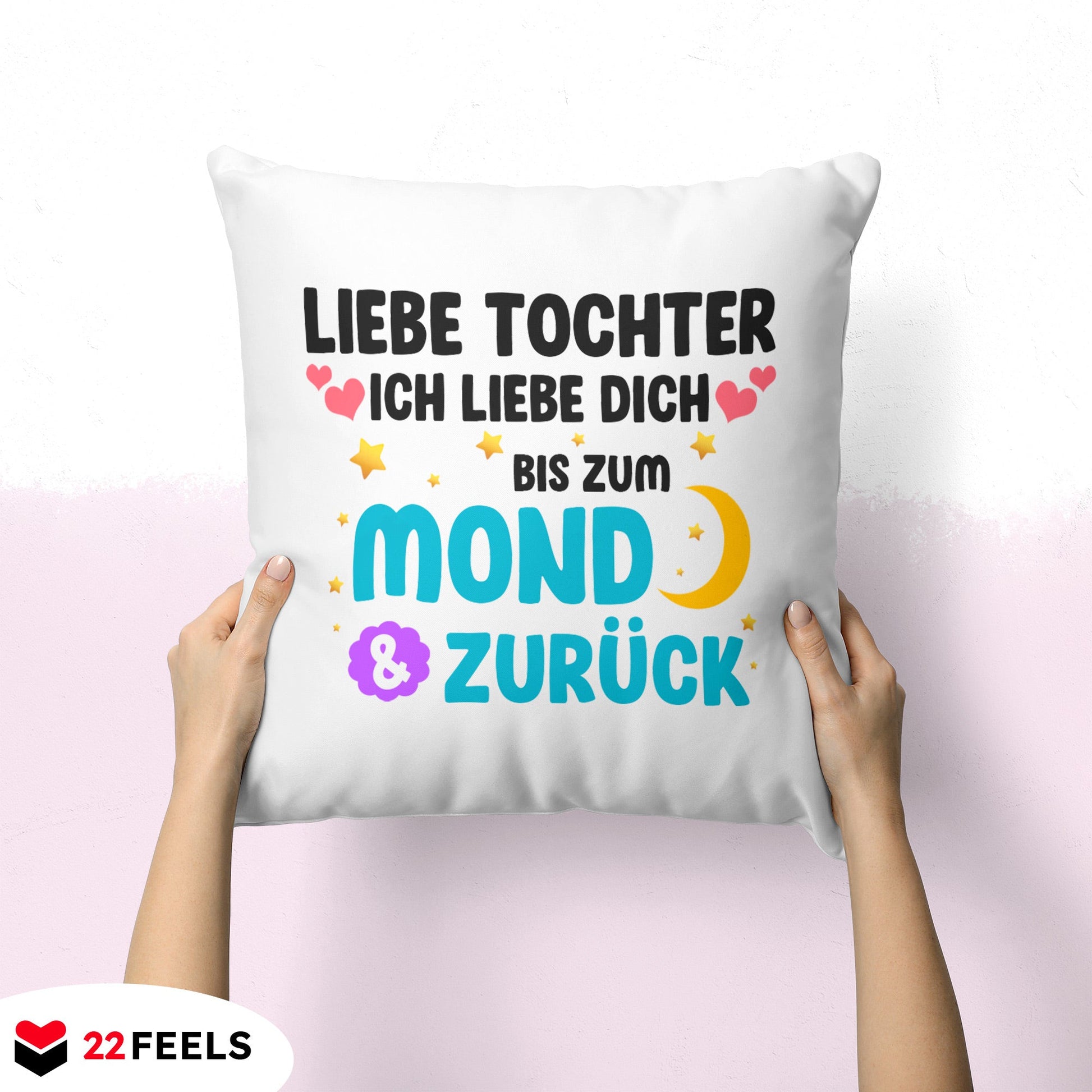 22Feels® Tochter Geschenk - Kissen mit Spruch (Weiss 40x40cm)-Kissen Weiss 40x40-22Feels