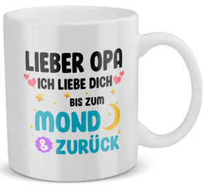 22Feels® Geschenk für Opas - Tasse mit Spruch: Ich Liebe Dich Bis Zum Mond (Weiss, 320ml)-Weisse Tasse 320ml-22Feels
