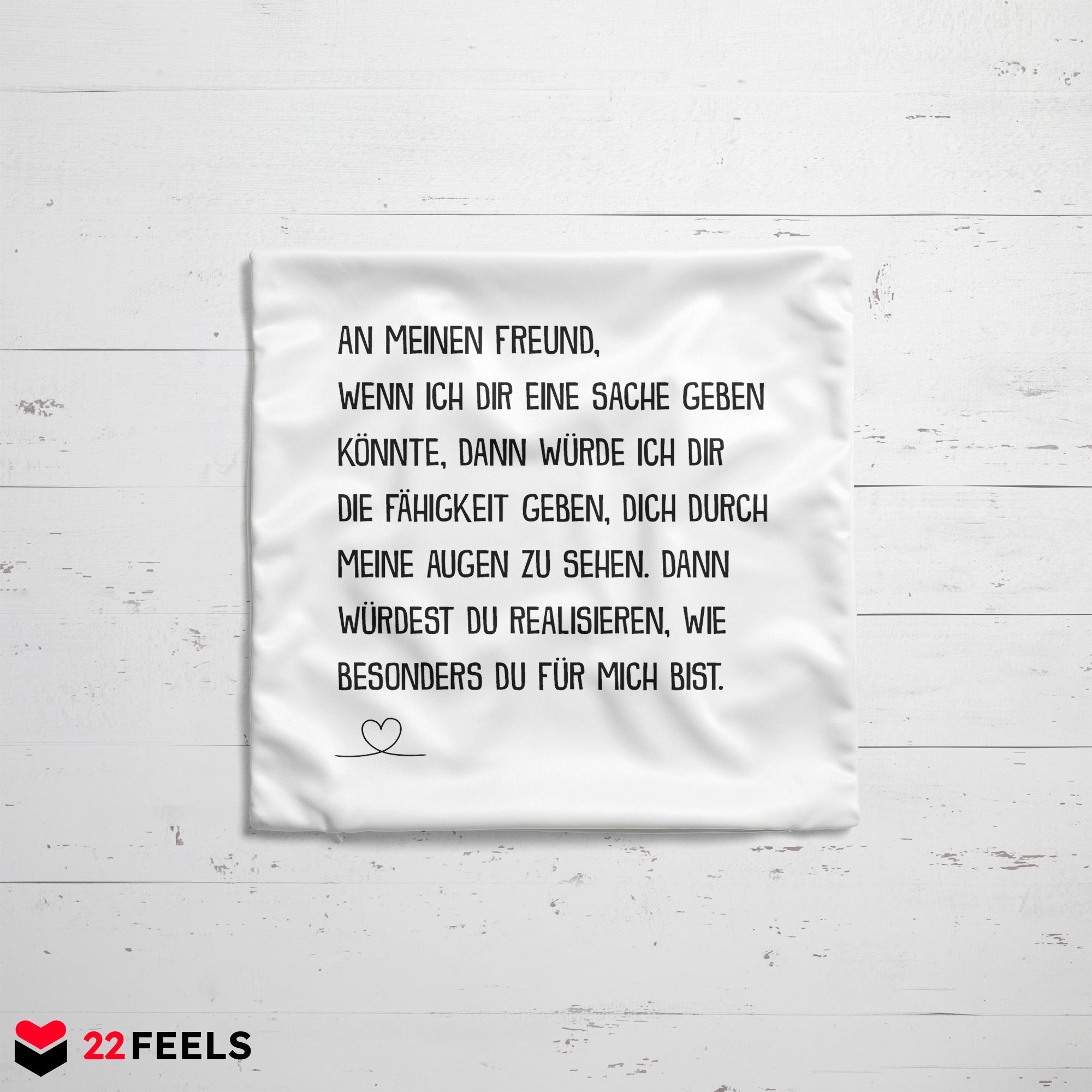 22Feels® Freund Geschenk zum Jahrestag, Valentinstag etc. - Kissen mit Spruch (Weiss 40x40cm)-Kissen Weiss 40x40-22Feels