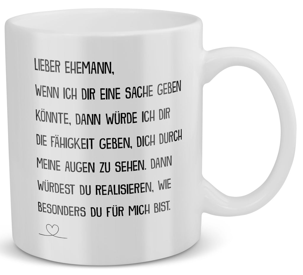 22Feels® Ehemann Geschenk zum Hochzeitstag, Valentinstag etc. - Tasse mit Spruch: Wenn Ich Dir Eine Sache Geben Könnte (Weiss, 320ml)-Weisse Tasse 320ml-22Feels