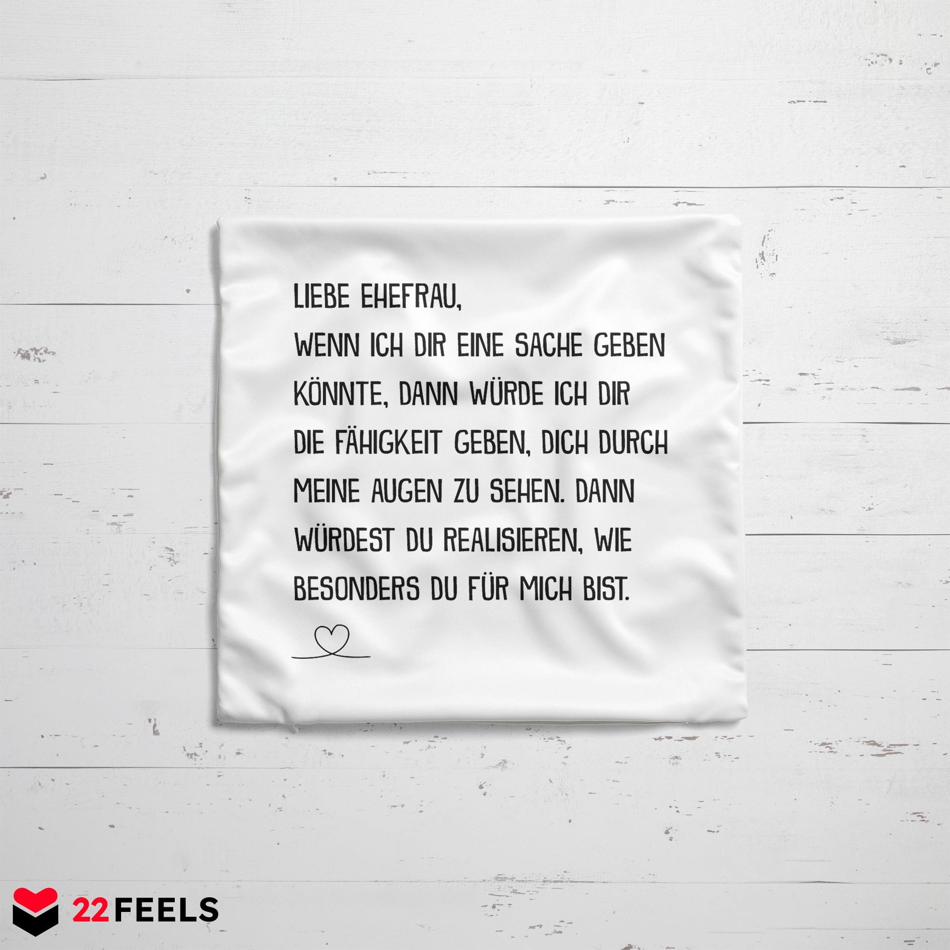 22Feels® Ehefrau Geschenk zum Hochzeitstag, Valentinstag etc. - Kissen mit Spruch (Weiss 40x40cm)-Kissen Weiss 40x40-22Feels