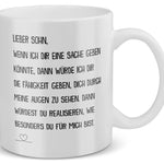 22Feels® Geschenk für Sohn - Tasse mit Spruch: Wenn Ich Dir Eine Sache Geben Könnte (Weiss, 320ml)-Weisse Tasse 320ml-22Feels