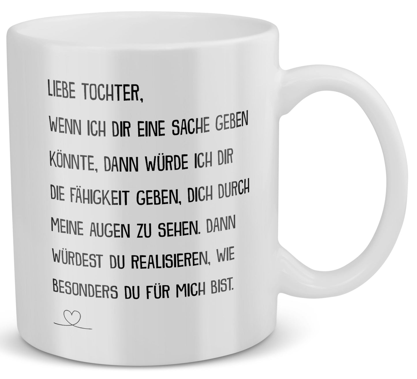 22Feels® Geschenk für Tochter - Tasse mit Spruch: Wenn Ich Dir Eine Sache Geben Könnte (Weiss, 320ml)-Weisse Tasse 320ml-22Feels