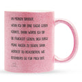 22Feels® Bruder Geschenk - Glitzertasse mit Spruch (Pink, 320ml)-Glitzertasse Pink 320ml-22Feels